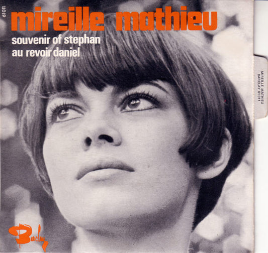 Mireille Mathieu : Souvenirs Of Stephan / Au Revoir Daniel (7",45 RPM)