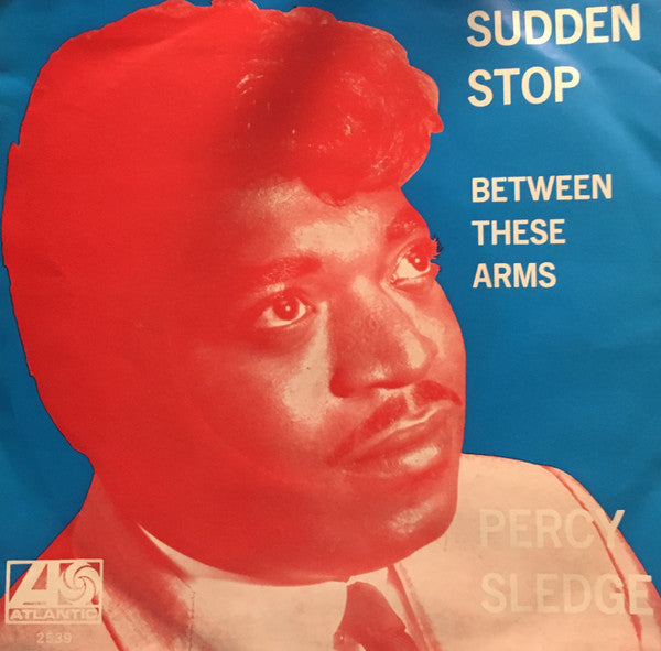 Percy Sledge : Sudden Stop (7",45 RPM,Single)