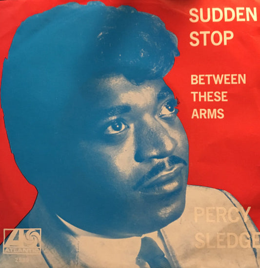 Percy Sledge : Sudden Stop (7",45 RPM,Single)