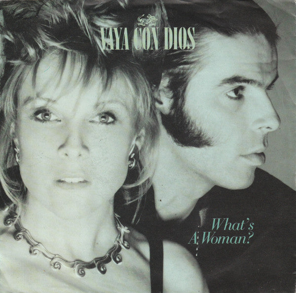 Vaya Con Dios : What's A Woman? (7",45 RPM,Single,Stereo)