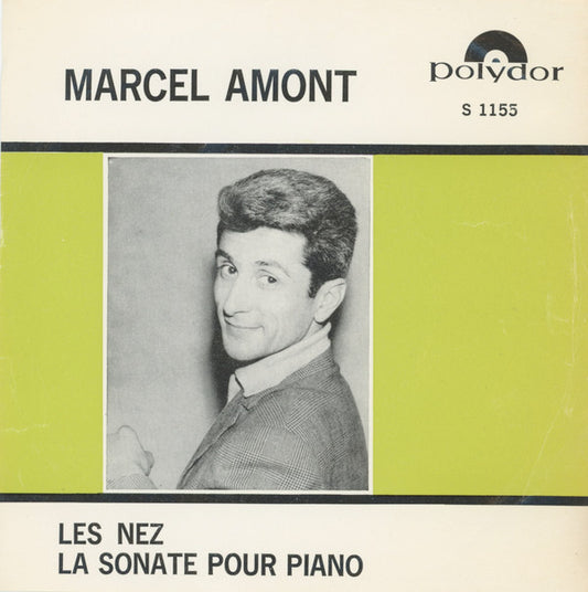 Marcel Amont : Les Nez / La Sonate Pour Piano  (7",45 RPM)