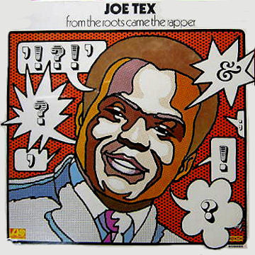 Joe Tex : From The Roots Came The Rapper (LP,Album)