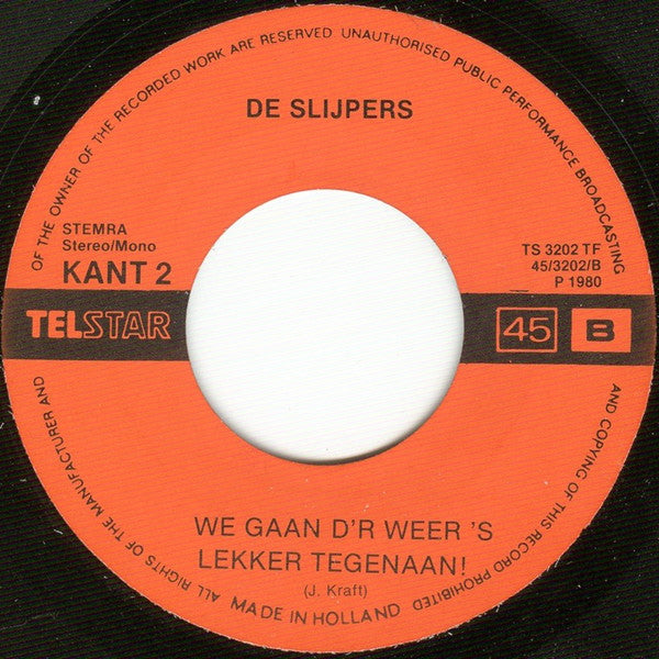 De Slijpers : Puntje D'rin, Puntje D'ruit! (7",45 RPM,Single,Stereo,Mono)