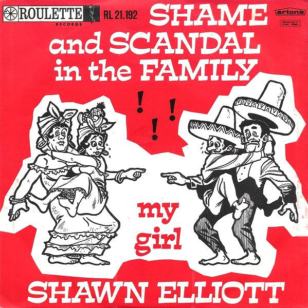 Shawn Elliott : Shame And Scandal In The Family / My Girl (7",45 RPM,Single)