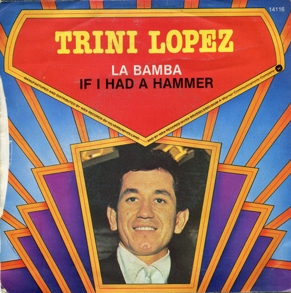 Trini Lopez : La Bamba / If I Had A Hammer (7",45 RPM,Single)