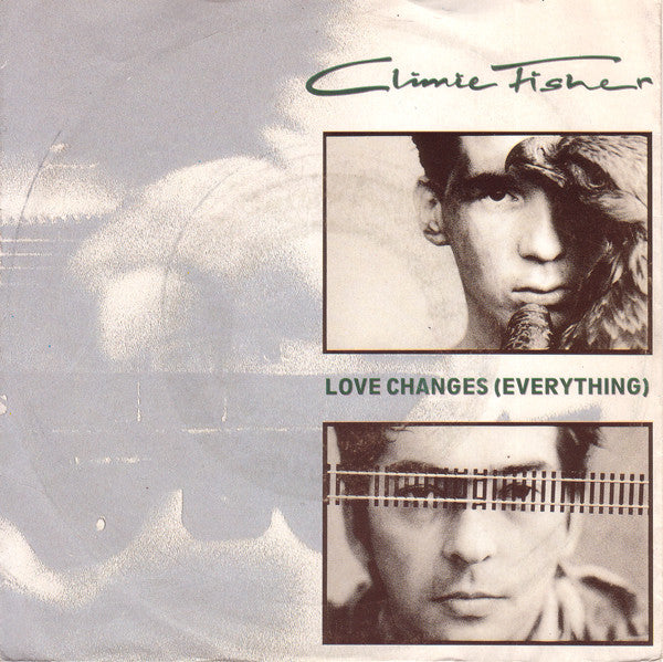 Climie Fisher : Love Changes (Everything) (7",45 RPM,Single,Stereo)