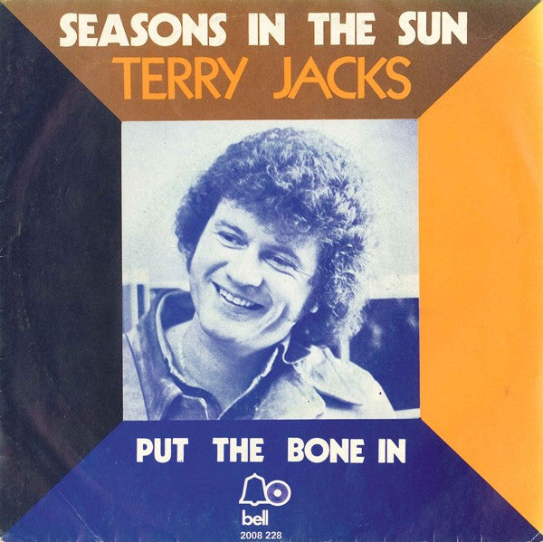 Terry Jacks : Seasons In The Sun (7",45 RPM,Single)