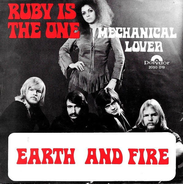 Earth And Fire : Ruby Is The One  (7",45 RPM,Single,Stereo)