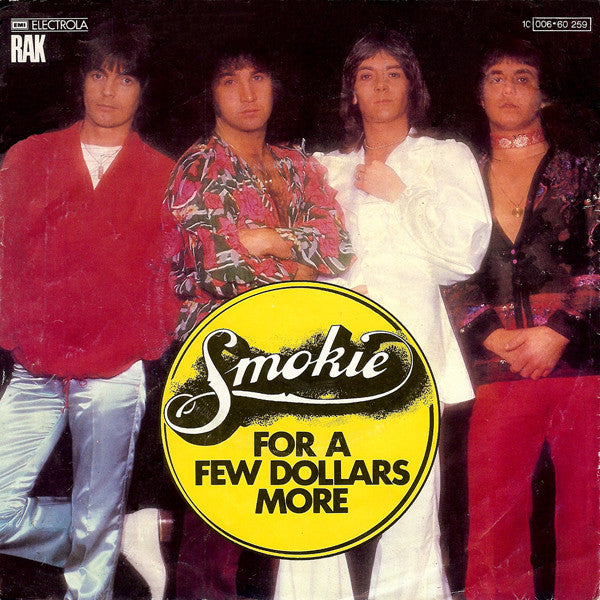 Smokie : For A Few Dollars More (7",45 RPM,Single,Stereo)