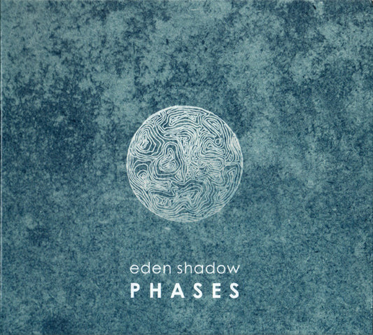 Eden Shadow : Phases (Album)