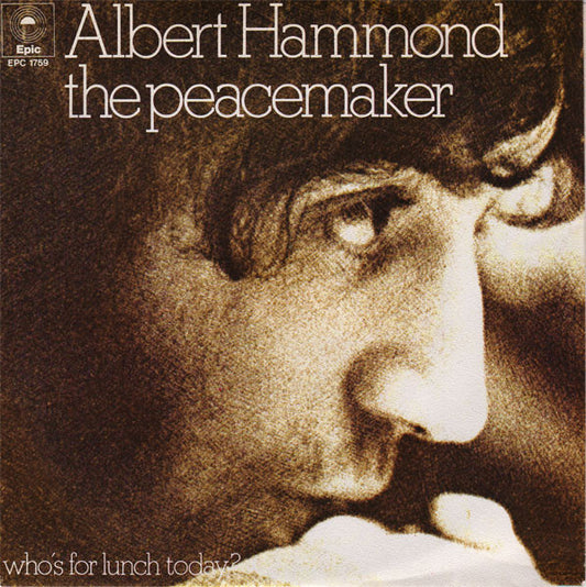 Albert Hammond : The Peacemaker (7",Single,45 RPM)