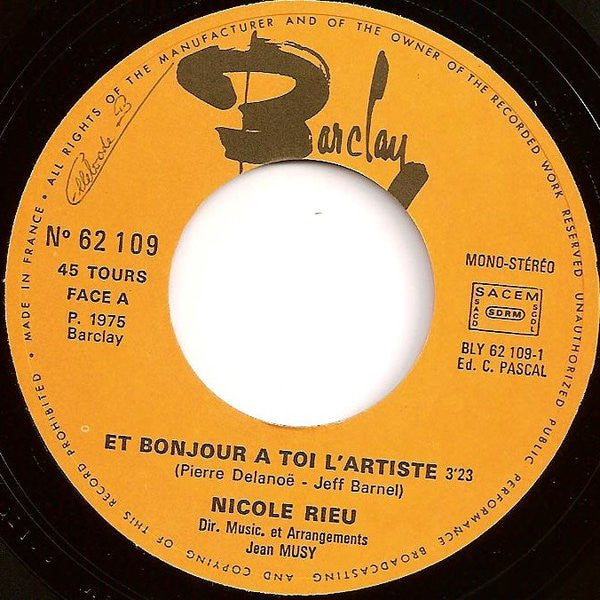 Nicole Rieu : Et Bonjour À Toi L'artiste (7",45 RPM,Single,Stereo)