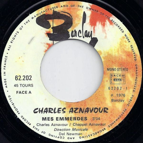Charles Aznavour : Mes Emmerdes (7",45 RPM,Single)