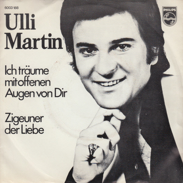Ulli Martin : Ich Träume Mit Offenen Augen von Dir (7",45 RPM,Single)