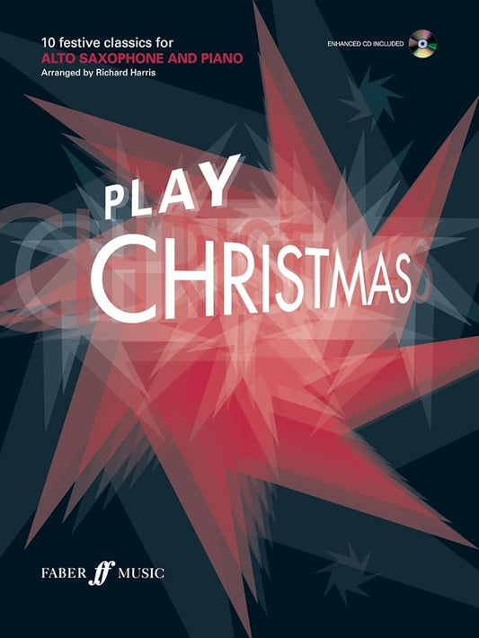 Play Christmas: 10 Festive Classics for Alto Saxophone and Piano cover image