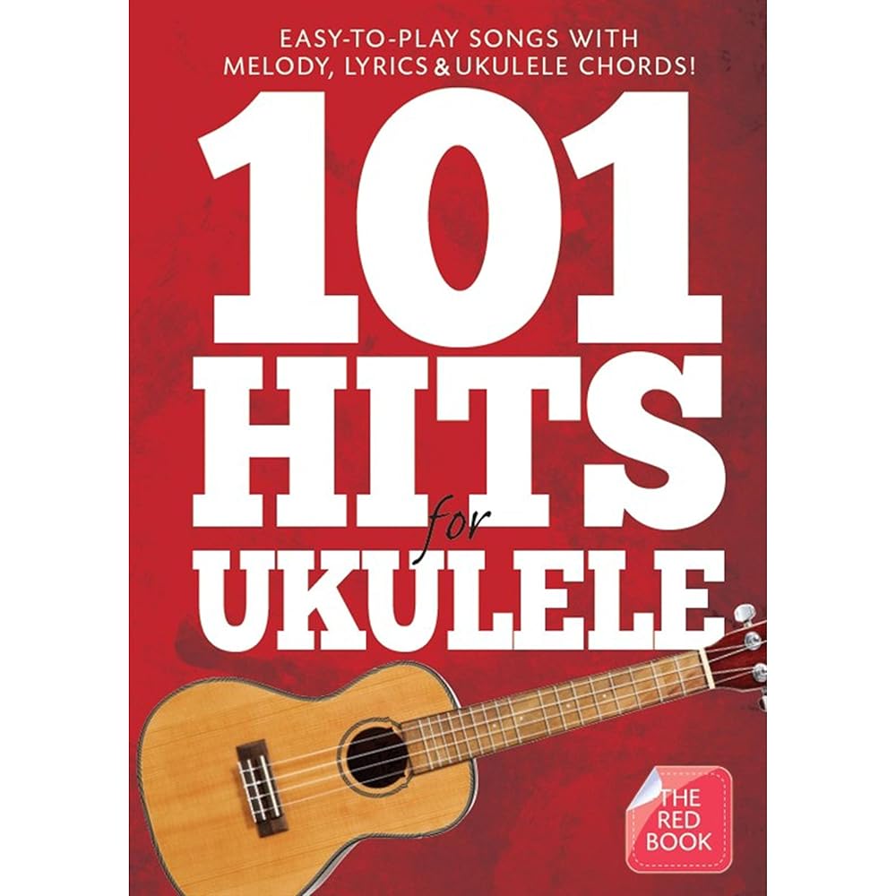 101 Hits For Ukulele (The Red Book) cover image
