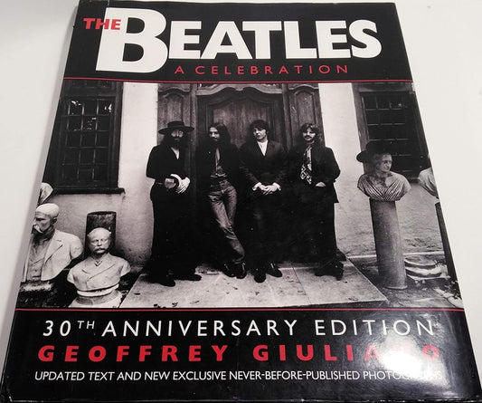The Beatles: A Celebration - 30th Anniversary Edition cover image