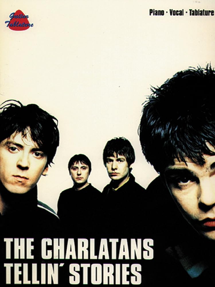 The Charlatans -- Tellin' Stories: Piano/Vocal/Tablature cover image