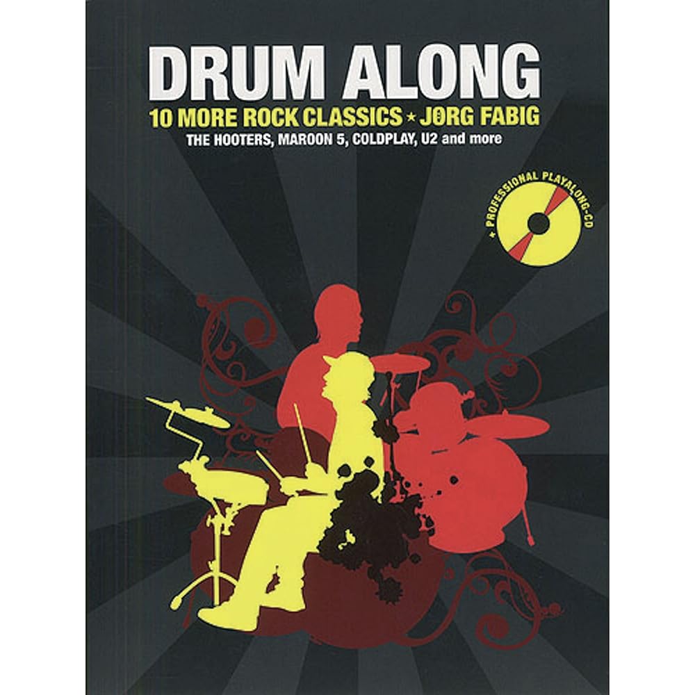 Drum Along - 10 more rock classics for Drums (hochwertiges Play-Along für Schlagzeug): Buch mit Tonträger für Schlagzeug: 10 more Rock Classics. The ... U2 and more. Mit Professioneller Playalong-CD cover image
