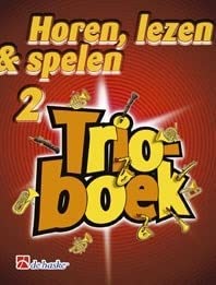 Horen lezen & spelen trioboek 2 saxophone cover image