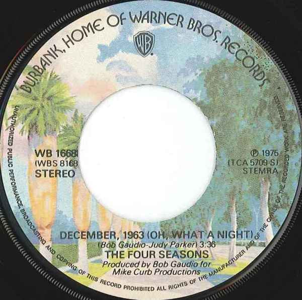 Four Seasons, The : December, 1963 (Oh, What A Night) (7",45 RPM,Single)