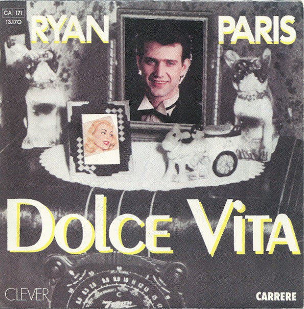 Ryan Paris : Dolce Vita (7",45 RPM,Single)