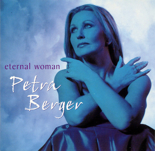 Petra Berger : Eternal Woman (Album)