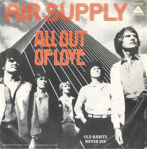 Air Supply : All Out Of Love (7",45 RPM,Single,Stereo)