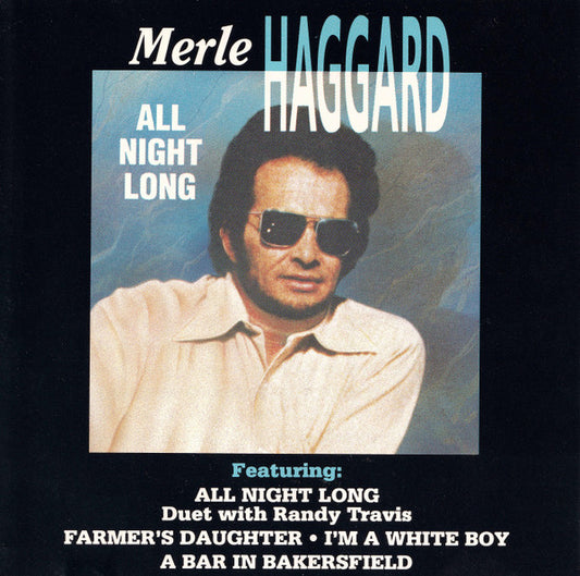 Merle Haggard : All Night Long (Album)