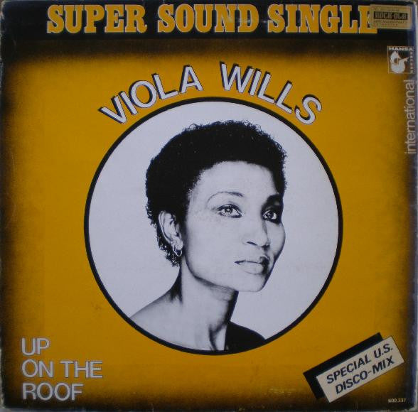 Viola Wills : Up On The Roof (Special U.S. Disco-Mix) (12",45 RPM)