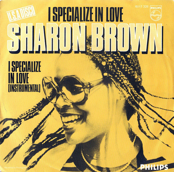 Sharon Brown : I Specialize In Love (7",45 RPM,Single,Stereo)
