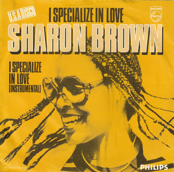 Sharon Brown : I Specialize In Love (7",45 RPM,Single,Stereo)