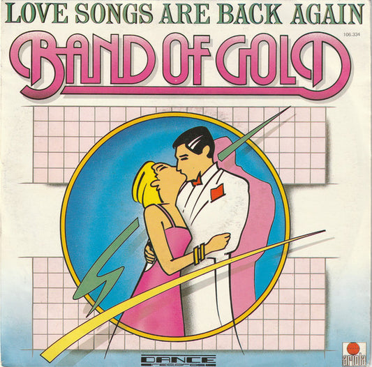 Band Of Gold : Love Songs Are Back Again (7",45 RPM,Single)
