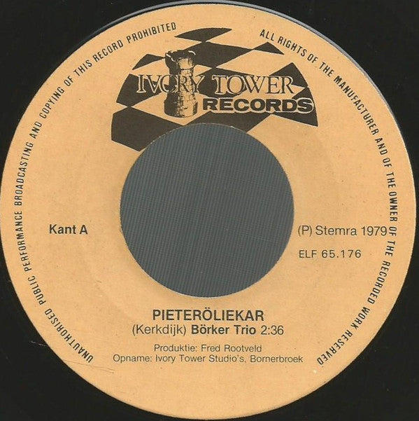 Börker Trio : De Pieteröliekar (7",45 RPM,Single)