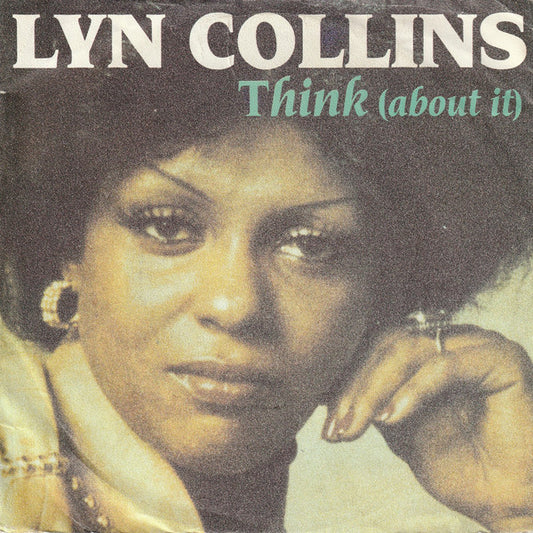 Lyn Collins : Think (About It) (7",45 RPM,Single,Stereo)