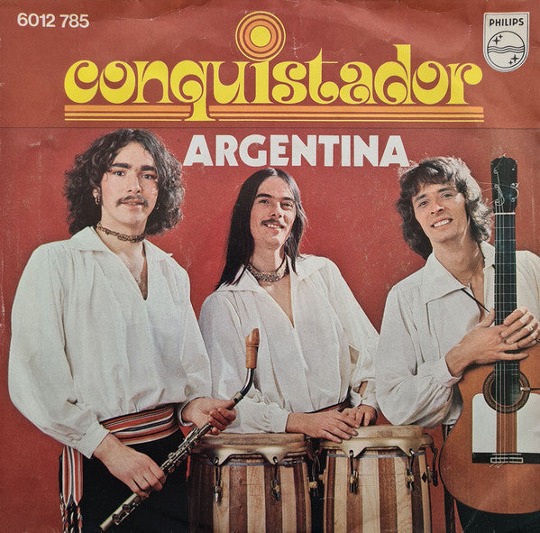 Conquistador : Argentina (7",45 RPM,Single,Stereo)