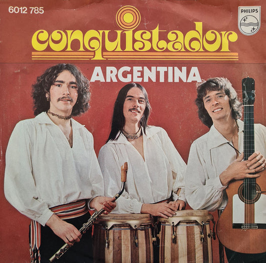 Conquistador : Argentina (7",45 RPM,Single,Stereo)