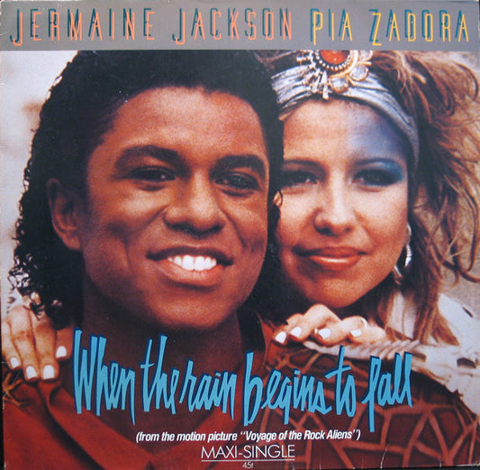 Jermaine Jackson And Pia Zadora : When The Rain Begins To Fall (12",Maxi-Single,45 RPM)