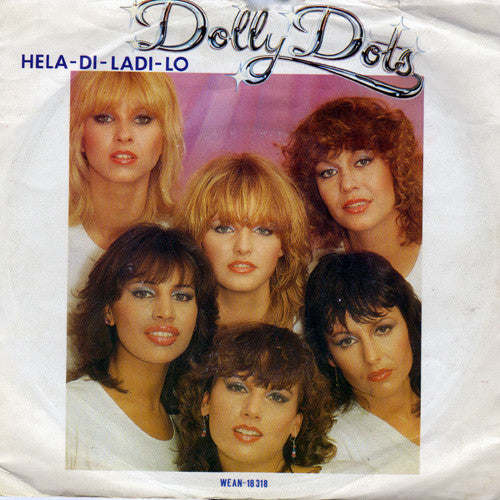 Dolly Dots : Hela-Di-Ladi-Lo (7",45 RPM,Single)
