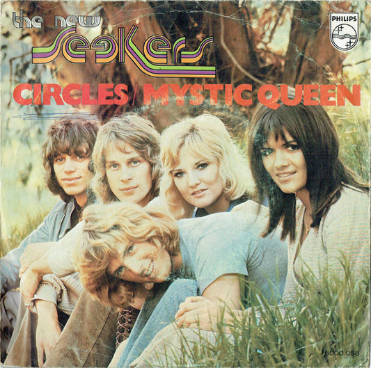 New Seekers, The : Circles / Mystic Queen (7",45 RPM)