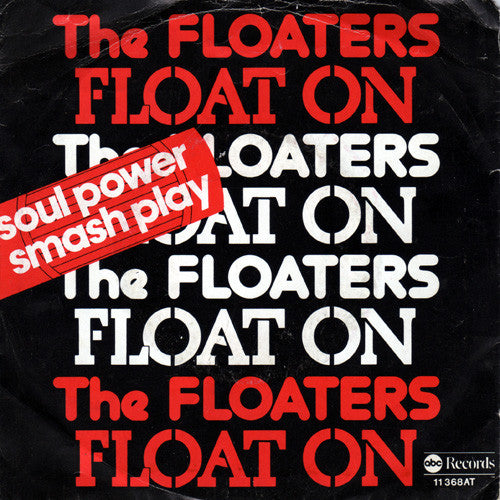 Floaters, The : Float On (7",45 RPM,Single)