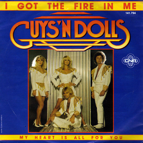Guys 'n Dolls : I Got The Fire In Me (7",Single)