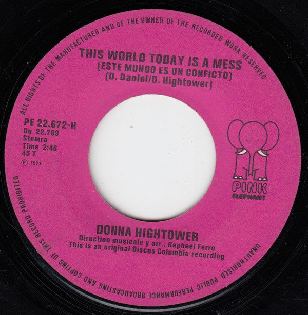 Donna Hightower : This World Today Is A Mess (7",45 RPM,Single)