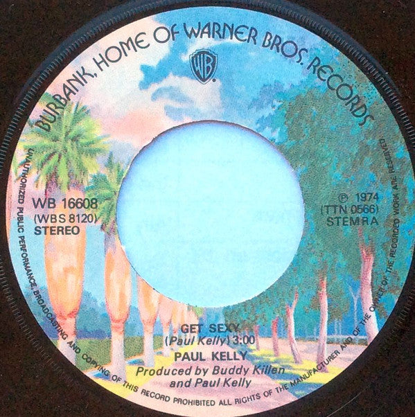 Paul Kelly (3) : Get Sexy (7")