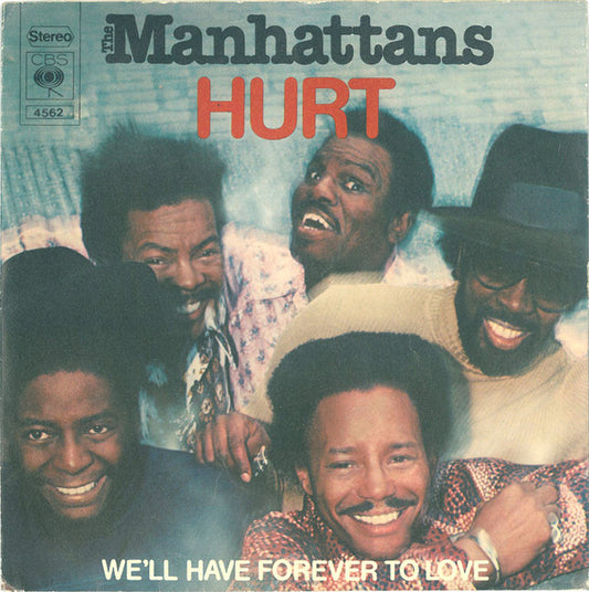 Manhattans : Hurt (7",45 RPM,Single,Stereo)