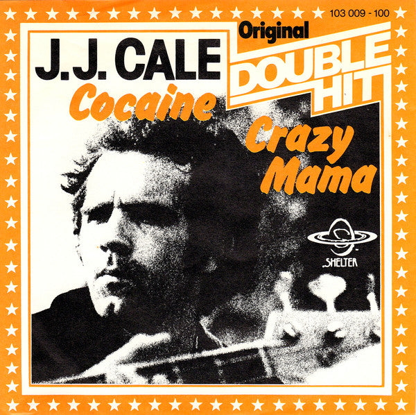 J.J. Cale : Cocaine / Crazy Mama (7",45 RPM,Single)