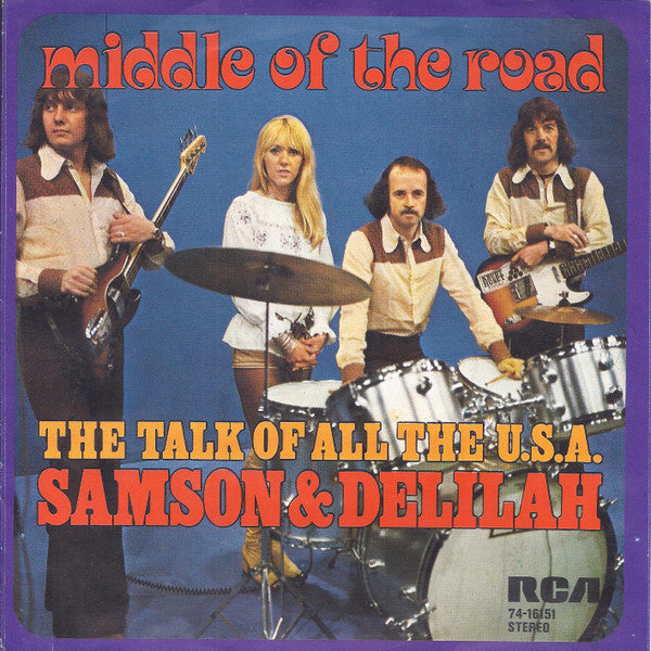 Middle Of The Road : Samson & Delilah (7",Single,45 RPM)