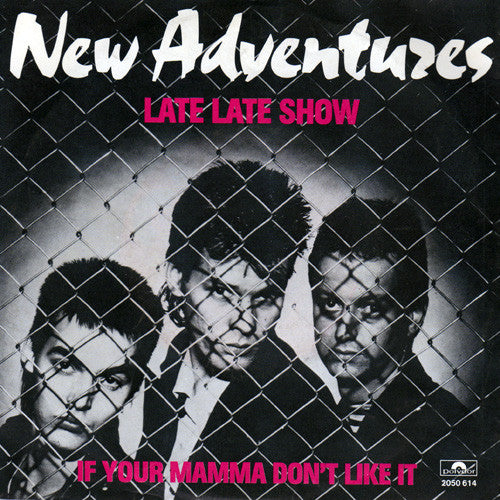 New Adventures : Late Late Show (7")