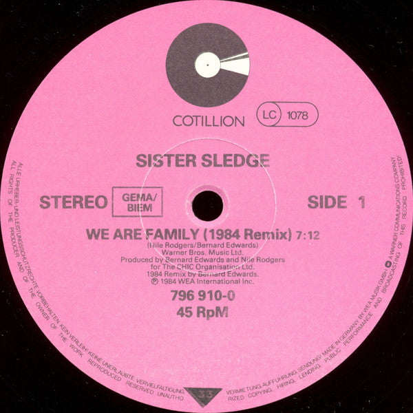 Sister Sledge : We Are Family (Long Version) (1984 Mix By Bernard Edwards) (12",45 RPM)