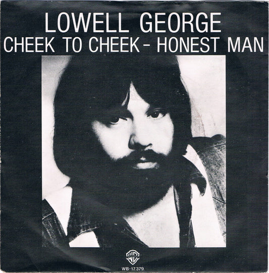 Lowell George : Cheek To Cheek / Honest Man (7",45 RPM,Single,Stereo)